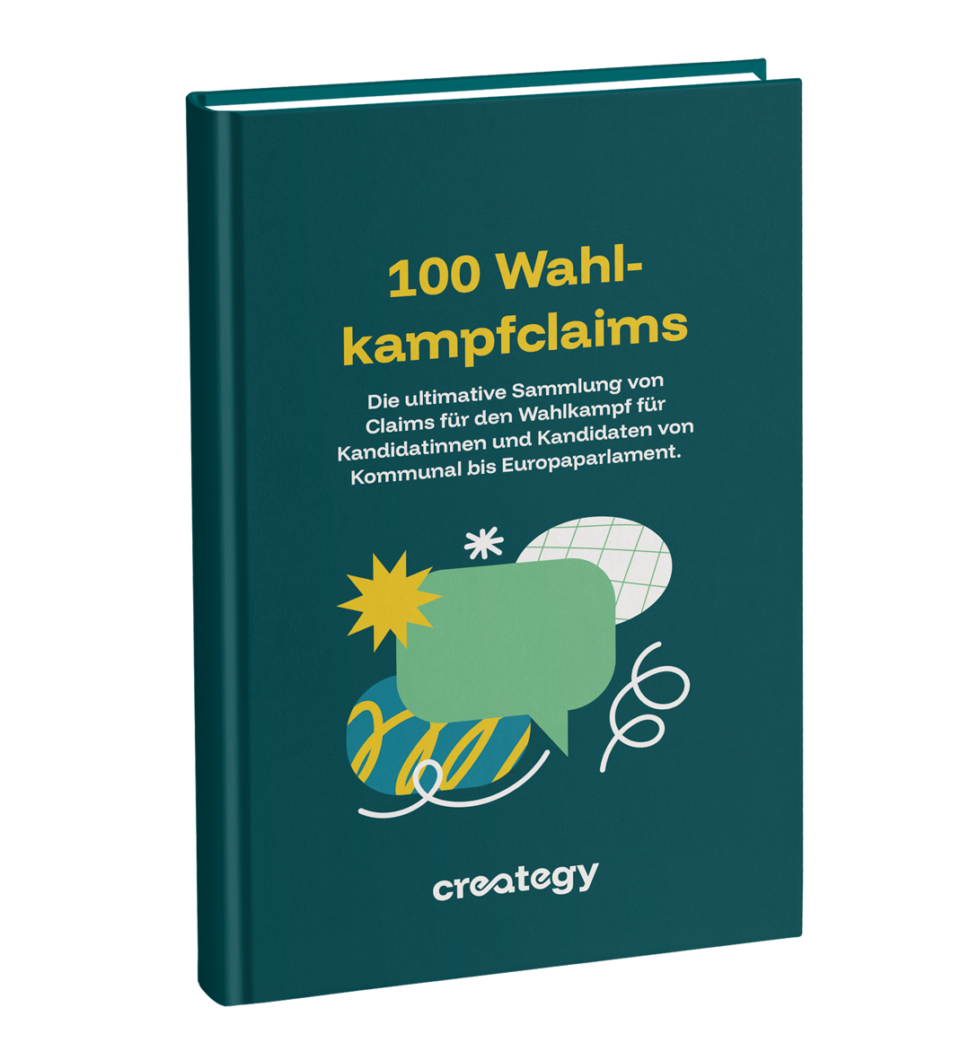 100 Claims für Ihren Wahlkampf